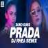 Prada (Remix) | Duro Duro Remix - DJ Rhea Poster
