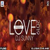 Love Romantic Mashup (2019) DJ Sunny