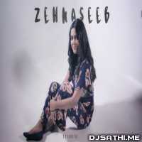 Zehnaseeb (Unplugged Cover) Trishita