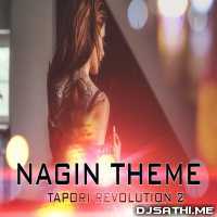 NAGIN THEME 4 (2020 TAPORI MIX) - DJ JTY x DJ GRS