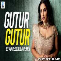 Gutur Gutur (Remix) DJ AD Reloaded