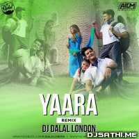 Yaara Remix (Love Story) - DJ Dalal London