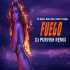 Fuego Remix (DJ Snake, Sean Paul, Anitta ft.Tainy) DJ PURVISH Poster