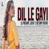 Dil Le Gayi (Original)   DJ Prashant, Jireh ft. Brittany Newton