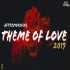 Theme of Love (Romantic Mashup 2019) - Aftermorning Remix Poster