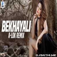 Bekhayali (Remix)   DJ A LOK