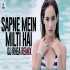 Sapne Mein Milti Hai (Remix)   DJ Rhea