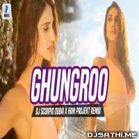 Ghungroo (Remix)   DJ Scorpio Dubai X Hani Projekt