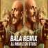 Bala Remix - DJ Pami n DJ Btrix Poster