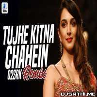 Tujhe Kitna Chahein Lage Hum (Remix) - O2SRK