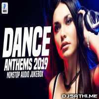 Dance Anthems 2019 - DJ Aaron
