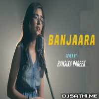 Banjaara Cover by Hansika Pareek