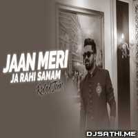 aan Meri Ja Rahi Sanam (Unplugged Cover) Rahul Jain