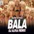 Bala Bala Shaitan Ka Saala (Remix) DJ Alfaa
