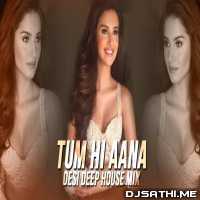 Tum Hi Aana (Desi Deep House Mix)   DJ Buddha Dubai
