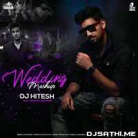 Wedding Mashup 2019 - DJ Hitesh
