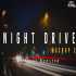Night Drive Mashup 2 - Aftermorning Chillout Nonstop Poster