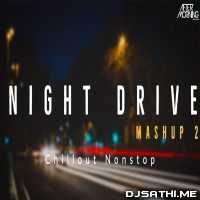 Night Drive Mashup 2   Aftermorning Chillout Nonstop