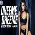 Dheeme Dheeme vs RITMO Mashup - DJ Alfaa