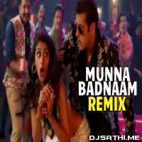 Munna Badnaam Hua (Remix)   DJ Purvish