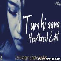 Tum Hi Aana (Heartbreak Edit) Aftermorning