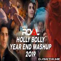 The Bollywood And Hollywood Year End Mashup 2019 - VDj Royal