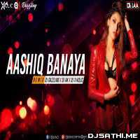 Aashiq Banaya (Remix) DJ Dazzling X DJ AK X DJ X Holic