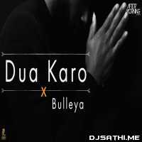 Dua Karo x Bulleya (Chillout Remix) - Aftermorning