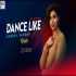 Dance Like Remix (Harrdy Sandhu) - DJ Lein Lauren Gottlieb Poster