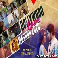 Bollywood Love Mashup 2020   DJ Anshul
