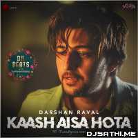 Kaash Aisa Hota (Remix)   BYG Bass