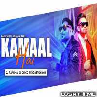 Kamaal Hai (Reggaeton Mix)   DJ Ravish n DJ Chico