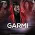 Garmi (Remix) - DJ Jugal Dubai