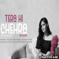 Tera Hi Chehra (Unplugged)   Shruti Prakash
