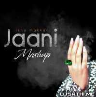 Jaani Mashup (Female Version Unplugged Mashup) - Isha Makkar
