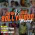 New Vs Old Bollywood Songs Mashup - Sush And Yohan Poster