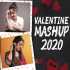 Valentine Mashup 2020   Varsha Tripathi