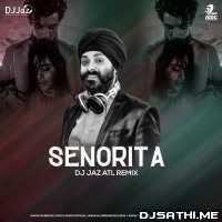 Senorita (Remix) - DJ JAz Atl