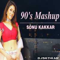 90's Mashup (Valentine Special) Sonu Kakkar