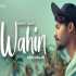 Wahin (Unplugged) - Mohit Gaur
