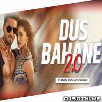 Dus Bahane 2.0 (Club Mix) - DJ Ravish n DJ Chico