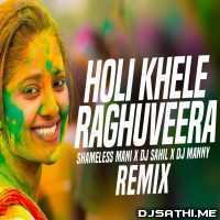 Holi Khele Raghuveera (Remix)   Shameless Mani x DJ Sahil x DJ Manny
