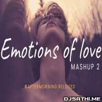 Emotions of Love Mashup 2 (Chillout Mix)   Aftermorning