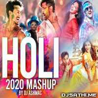 Holi Mashup 2020   DJ Ashmac