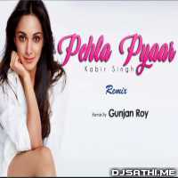 Pehla Pyaar Remix - DJ Gunjan Roy