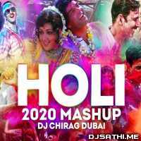 Holi Mashup 2020   DJ Chirag Dubai