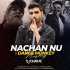 Nachan Nu Jee Karda X Dance Monkey (Mashup) DJ Dharak Poster
