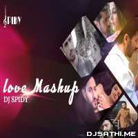 Love Mashup 2020 Remix   DJ Spidy