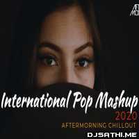 International Pop Mashup 2020 - Aftermorning Chillout