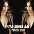 Kalla Sohna Nai (Remix) - DJ Purvish Poster